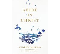 Andrew Murray Abide in Christ (Tascabile)