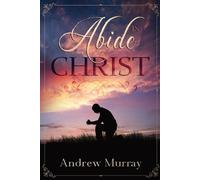 Andrew Murray Abide in Christ (Tascabile)