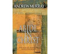 Andrew Murray Abide in Christ (Tascabile)