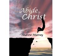 Andrew Murray Abide In Christ (Tascabile)