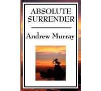 Andrew Murray Absolute Surrender (Tascabile)