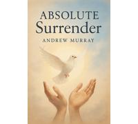 Andrew Murray Absolute Surrender (Tascabile)