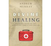 Andrew Murray Divine Healing (Tascabile)