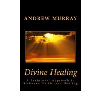 Andrew Murray Divine Healing (Tascabile)