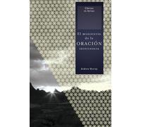 Andrew Murray El ministerio de la oración intercesora (Tascabile)