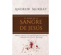 Andrew Murray El poder de la sangre de Jesús (Tascabile)