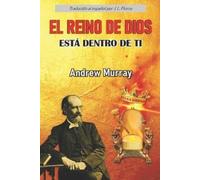 Andrew Murray El Reino de Dios está dentro de ti (Tascabile)