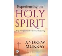 Andrew Murray Experiencing the Holy Spirit (Copertina rigida)