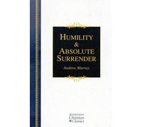 Andrew Murray Humility and Absolute Surrender (Copertina rigida)