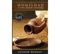 Andrew Murray La humildad (La belleza de la santidad) (Tascabile)
