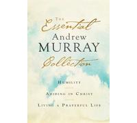 Andrew Murray The Essential Andrew Murray Collection - Humility, Abi (Tascabile)
