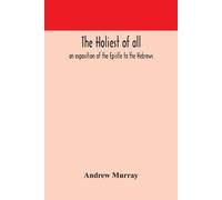 Andrew Murray The Holiest Of All (Tascabile)