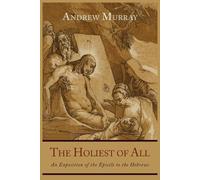 Andrew Murray The Holiest of All (Tascabile)