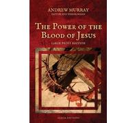 Andrew Murray The Power of the Blood of Jesus (Copertina rigida)