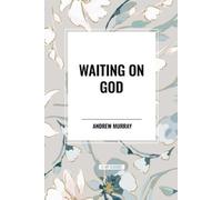 Andrew Murray Waiting on God (Tascabile)