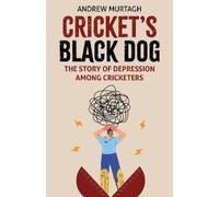Andrew Murtagh Cricket's Black Dog (Copertina rigida)