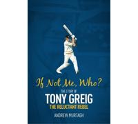 Andrew Murtagh If Not Me; Who? (Copertina rigida)