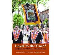 Andrew Mycock James Mcauley Jon Tonge Loyal to the Core? (Tascabile)