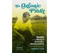 Andrew N. Case The Organic Profit (Tascabile)