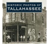 Andrew N. Edel Historic Photos of Tallahassee (Copertina rigida) Historic Photos