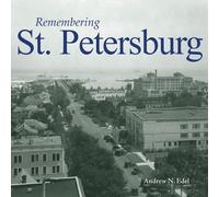 Andrew N. Edel Remembering St. Petersburg (Tascabile) Remembering