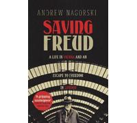 Andrew Nagorski Saving Freud (Copertina rigida)