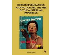 Andrew Nette Horwitz Publications, Pulp Fiction and the Rise (Copertina rigida)