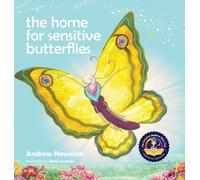 Andrew Newman The Home For Sensitive Butterflies (Copertina rigida)