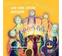 Andrew Newman We Are Circle People (Tascabile) Conscious Stories