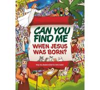 Andrew Newton Can You Find Me When Jesus Was Born? (Copertina rigida)
