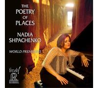 Andrew Norman Nadia Shpachenko: The Poetry of Places (CD) Album