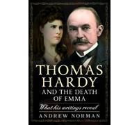 Andrew Norman Thomas Hardy and the Death of Emma (Copertina rigida)