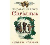 Andrew Norman Thomas Hardy's Christmas (Tascabile)