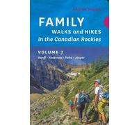 Andrew Nugara Family Walks & Hikes Canadian Rockies 2nd Edition, Vo (Tascabile)