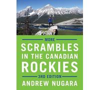 Andrew Nugara More Scrambles in the Canadian Rockies (Tascabile)