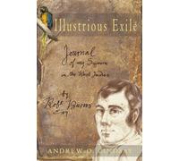 Andrew O. Linds Illustrious Exile: Journal of my Sojourn in the West (Tascabile)