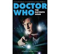 Andrew O'Day Doctor Who - The Eleventh Hour (Tascabile) Who Watching