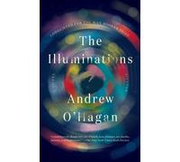 Andrew O'Hagan The Illuminations (Tascabile)