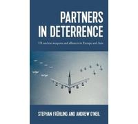 Andrew O'Neil Stephan Frühling Partners in Deterrence (Copertina rigida)