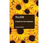 Andrew O'Neill Tillich: A Guide for the Perplexed (Tascabile)