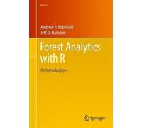 Andrew P. Robinson Jeff D. Hamann Forest Analytics with R (Tascabile) Use R