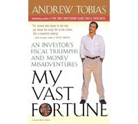 Andrew P Tobias My Vast Fortune (Tascabile)