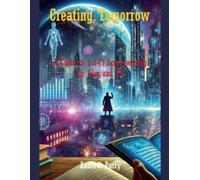 Andrew Parry Creating Tomorrow (Tascabile)