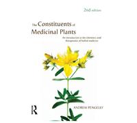 Andrew Pengelly The Constituents of Medicinal Plants (Tascabile)