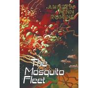 Andrew Penn Romine The Mosquito Fleet (Tascabile)