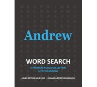 Andrew Personalized Word Search Puzzle Book • Extra-Large Print Gift for Special Occasions: Engaging 30pt Font Brain Teasers to Improve Memory, Focus ... Birthdays, Holidays or Family Celebrations