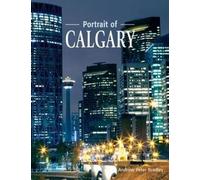Andrew Peter Bradley Portrait of Calgary (Tascabile)