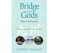Andrew Peter Thomson Bridge to the Gods (Tascabile)