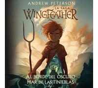 Andrew Peterson Al Borde Del Oscuro Mar De Las Tinieblas: La (Copertina rigida)