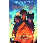 Andrew Peterson El Guardián y El Rey Lobo (Copertina rigida)